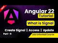 Angular 22 Tutorial for Beginners What are Signal in Angular