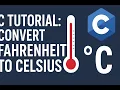 C Tutorial Convert Fahrenheit To Celsius
