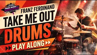 Video thumbnail for Franz Ferdinand — Take Me Out — Drums Play Along TAB