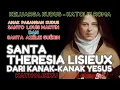 Download Lagu SANTA THERESIA LISIEUX Dari Kanak-kanak Yesus. Anak pasangan Kudus, #santosantakatolik #katolik