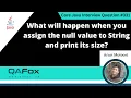 Assign the null value to string and print its size Core Java Interview Question