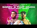 FEID x ANUEL AA - SORRY 4 THAT MUCH (REMIX IA) BAB BUNNY, DON OMAR x Angel Castilla x Project IA