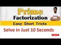 Prime Factor short trick l Prime Factorisation method l Trick to solve Prime Factors l School maths