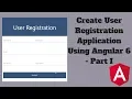 Step By Step To Create User Registration Using Angular 6 - Part 1