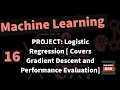 Logistic Regression Using Python From Absolute Scratch NO STEPS SKIPPED