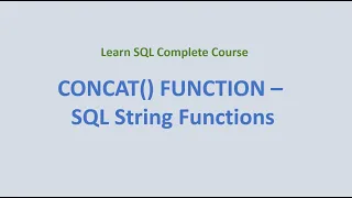 21 CONCAT Function - SQL String Functions