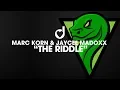 Download Lagu Marc Korn \u0026 Jaycee Madoxx – The Riddle (Steve Modana Mix)