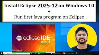 How to install Eclipse IDE 2025-12 on Windows 10