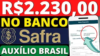R$2.230,00 LIBERADO NO BANCO SAFRA! EMPRÉSTIMO AUXÍLIO BRASIL