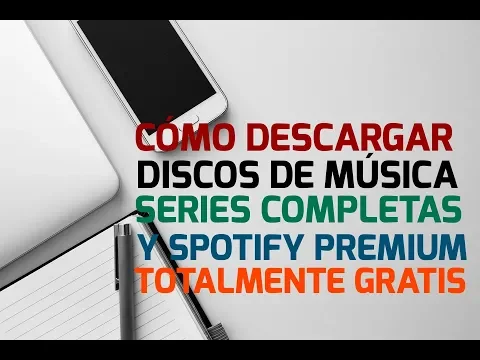 Download MP3 Cómo descargar discos de música, series completas y tener Spotify 100% gratis actualizado