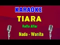 Download Lagu TIARA - Raffa Affar (Kris) | KARAOKE Nada Wanita