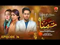 Download Lagu Tamannah Episode 36 | Ft. Nosheen Ibrahim - Haroon Shahid - Sabiha Hashimi | Geo Kahani MP3