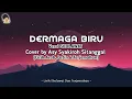 Download Lagu DERMAGA BIRU versi SHOLAWAT - Cover by Asy Syakiroh Sitanggal (Lirik Arab, Latin \u0026 Terjemahan)