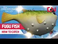 How to Catch a Fugu in Disney Dreamlight Valley