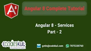 Angular 8 - Services Part 2 CodeKul