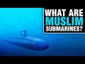 Lagu What are Muslim Submarines?