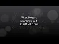 Mozart - Symphony No. 29 in A, K. 201 [complete]