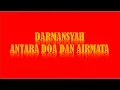 Download Lagu DARMANSYAH UNTUK APA DOA DAN AIRMATA LIRIK