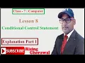 Lesson 8 Conditional Control Statements Explanation Part 1