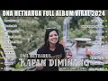 Download Lagu KUMPULAN LAGU ONA HETHARUA TERBARU 2024 | KAPAN DIMINANG | MACE TRA BODO