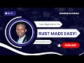 Getting Started with Rust Write Your First Program Step-by-Step Guide