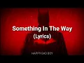 Nirvana - Something In The Way