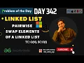 D-342 Pairwise swap elements of a linked list GFG POTD GeeksForGeeks Problem Of the Day 07 Oct