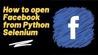 How to open Facebook from Python Selenium Hindi