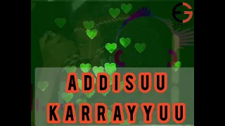 Addisuu Karrayyuu Homa Oofee Old Oromo Music 
