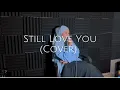 Download Lagu Still Love You - Lee Hong Gi, Yoo Hwe Seung (Cover by Aina Abdul)