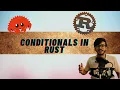 Rust tutorial 05 Rust Conditionals Explained with live Example