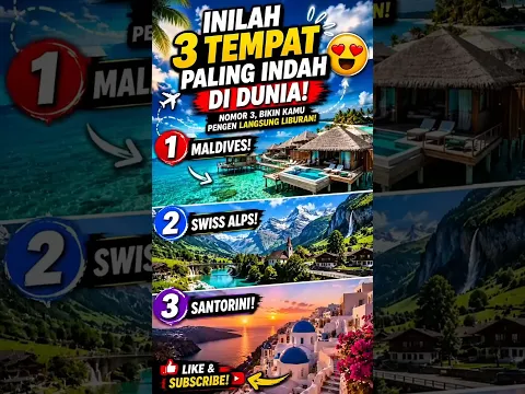 3 TEMPAT PALING INDAH DI DUNIA