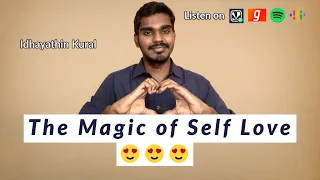 kadhalithu paar the magic of self love tamil inspirational video love status