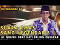 Lagu SUARA EMAS SANG LEGENDARIS KH MUAMMAR ZA || AL QUR'AN OBAT HATI PALING MUJARAB