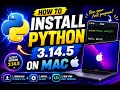 How to install Python 3 14 5 on Mac How to install Python on Mac in 2026