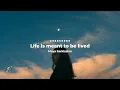 Maya Sarkissian - Life is meant to be lived