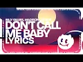 Download Lagu Billy Gillies - Don't Call Me Baby (Lyrics) ft. Madison Avenue