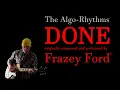 The Algo-Rhythms play "Done" - originally written/performed by Frazey Ford ©