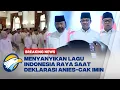 Download Lagu BREAKING NEWS - Menyanyikan Lagu Indonesia Raya Saat Deklarasi Anies-Cak Imin