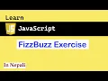 FizzBuzz exercise using JavaScript in Nepali JS for absolute beginners