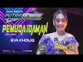 Download Lagu PEMUDA IDAMAN - EVA KHOLIQ  MAHESA MUSIK  PUTRA SKAWAN WONOKERTO PEKALONGAN 2025