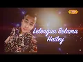 ❤️Lelengau Belama❤️- Hailey  (Official Lyric)