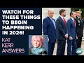 Kat Kerr Watch for These Things To Begin Happening In 2026 Jan 7 2026