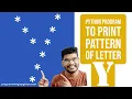 Python Program to Print Pattern of Letter Y Pattern Programming