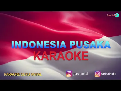 Download MP3 INDONESIA PUSAKA (KARAOKE) | KARAOKE GURU VOKAL