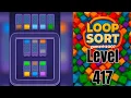 Loop Sort Level 417 hard level Walkthrough Solution