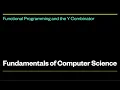 Functional Programming and the Y-Combinator