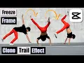 FREEZE FRAME Clone Trail Effect in CapCut Tutorial