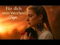 „Für dich mein Vaterland“ –  by Fenja