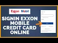 Exxon Credit Card Login How To Sign In Exxon Mobil Credit Card Online